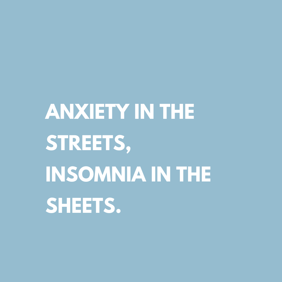 Anxiety in the Streets